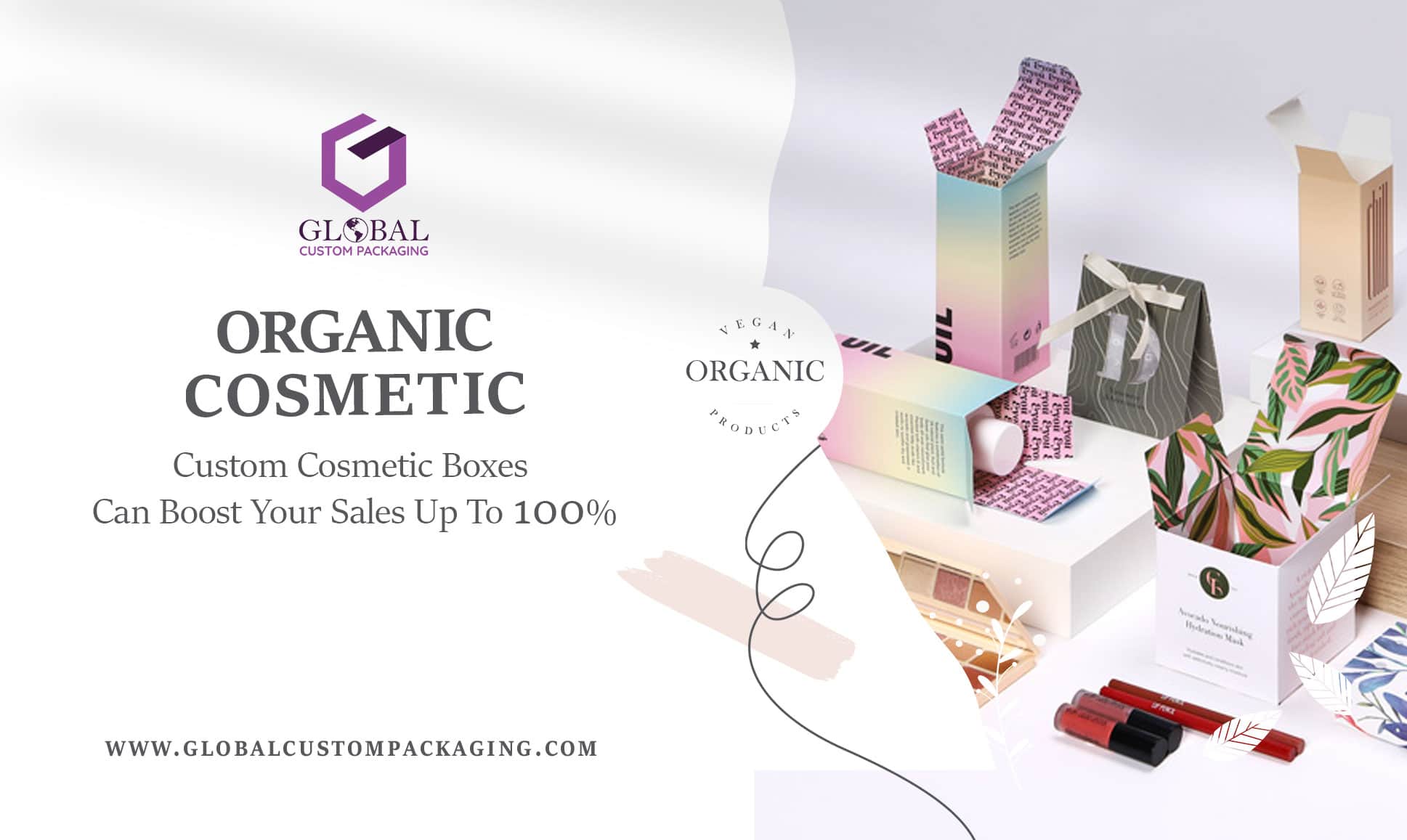 Custom Cosmetic boxes can boost your sales up to 100%