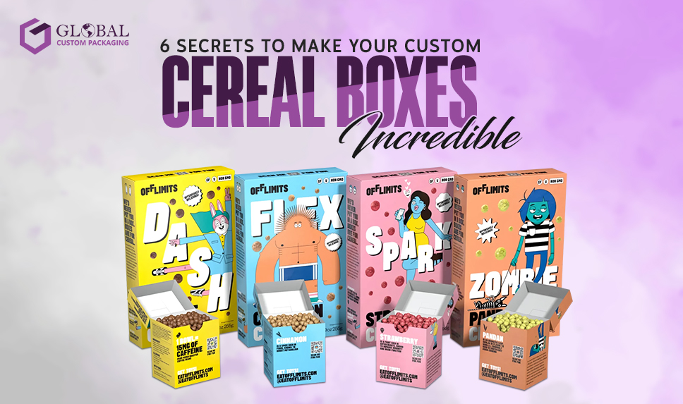 6 Secrets To Make Your Custom Cereal Boxes Incredible