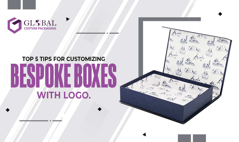 Top 5 Tips for Custom Printed Boxes with Logo