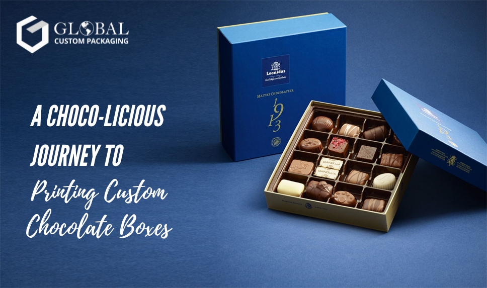 A Choco-Licious Journey to Printing Custom Chocolate Boxes