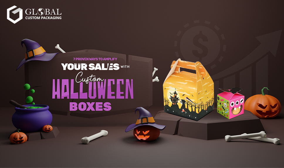 7 Proven Ways to Amplify Your Sales with Custom Halloween Boxes
