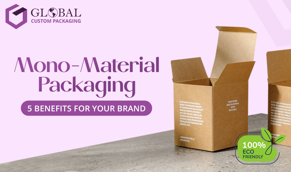 Mono-Material Packaging: 5 Benefits for Your Brand