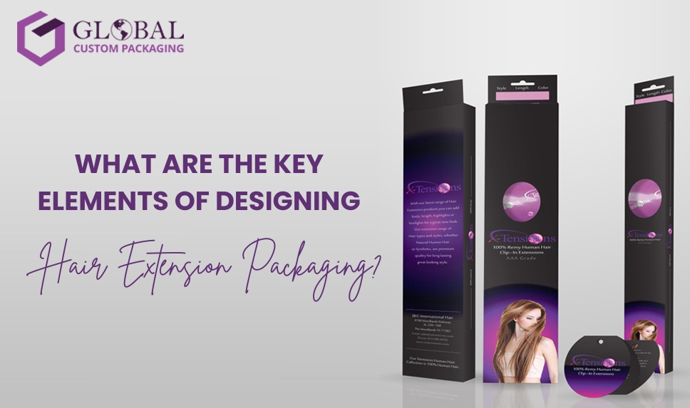 What Are The Key Elements Of Designing Hair Extension Packaging?