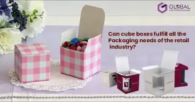 Can Cube Boxes Fulfill All The Packaging Needs Of The Retail Industry?